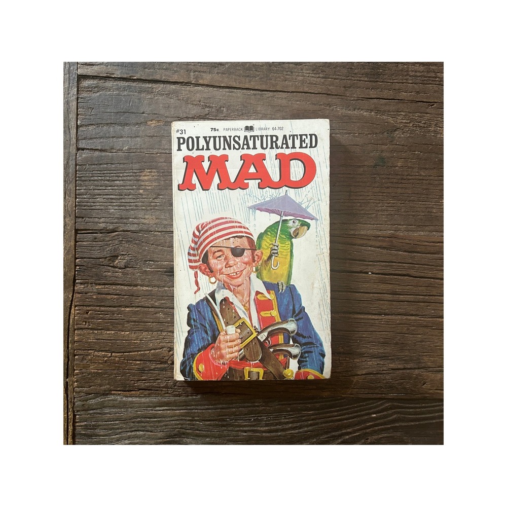 Vintage Polyunsaturated MAD Paperback #31 Alfred Neuman Pirate Cover Humor Book